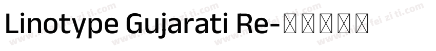 Linotype Gujarati Re字体转换